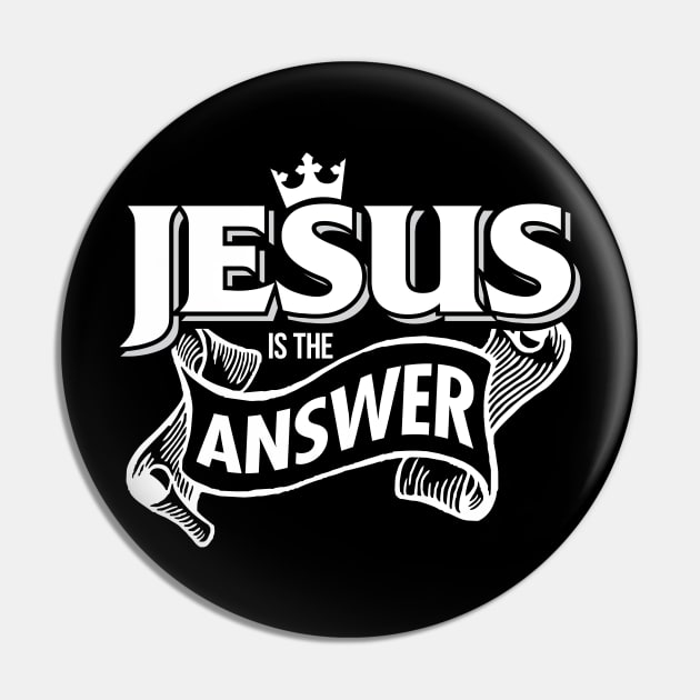 Jesus is the Answer' Christian Gift Pin by ourwackyhome