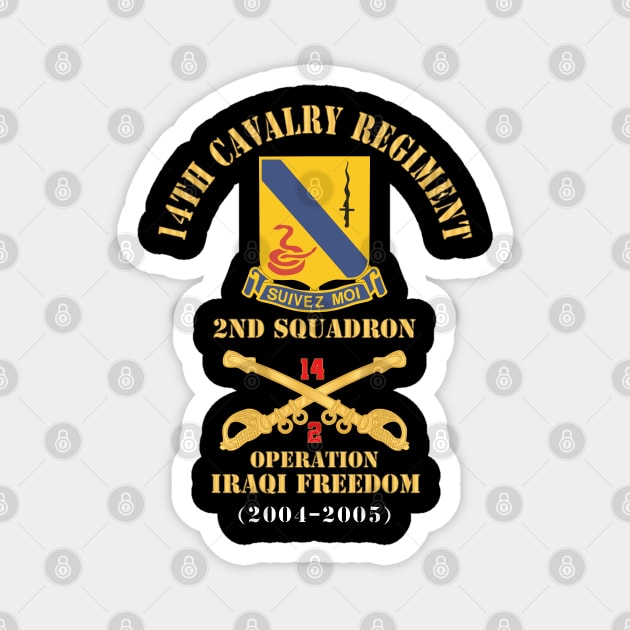 Army - 14th Cavalry Regiment w Cav Br - 2nd Squadron - Operation Iraqi Freedom - 2004 - 2005 - Red Txt X 300 Magnet by twix123844