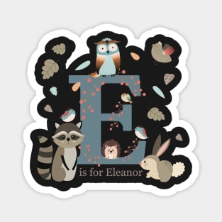 E is for Eleanor...... personalised children’s gifts Magnet