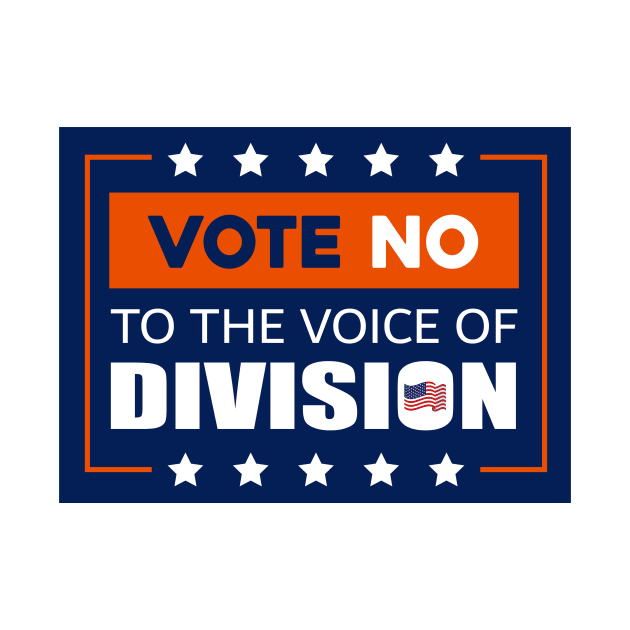 Vote No To The Voice Of Division by Sunoria