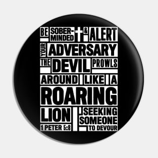 1 Peter 5:8 Your Adversary the Devil Pin