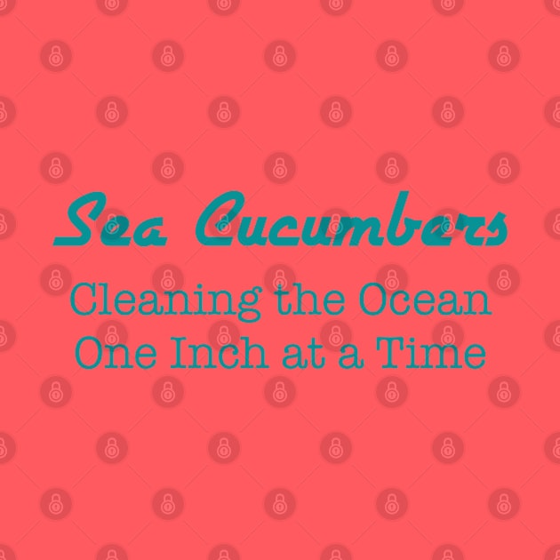 Sea Cucumbers: Cleaning the Ocean by seacucumber