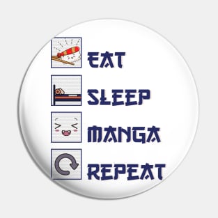 Eat Sleep Manga Repeat Pin