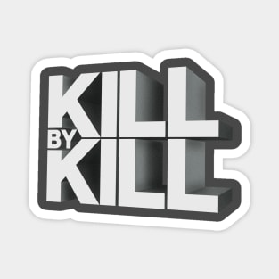 Kill By Kill the 13th Magnet