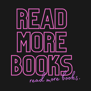 Read more books T-Shirt