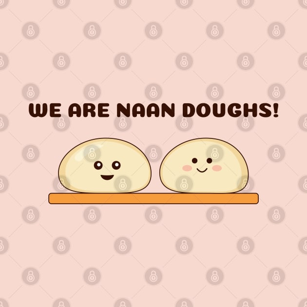 Naan Doughs by chyneyee