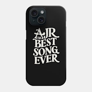 Ajr Best song Phone Case