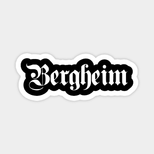 Bergheim written with gothic font Magnet