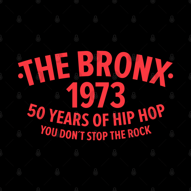 New York Bronx 1973- Bronx Hip Hop - 50 Years of Hip Hop by Boogosh