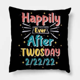 Married On Twosday Tuesday 2 22 22 Pillow