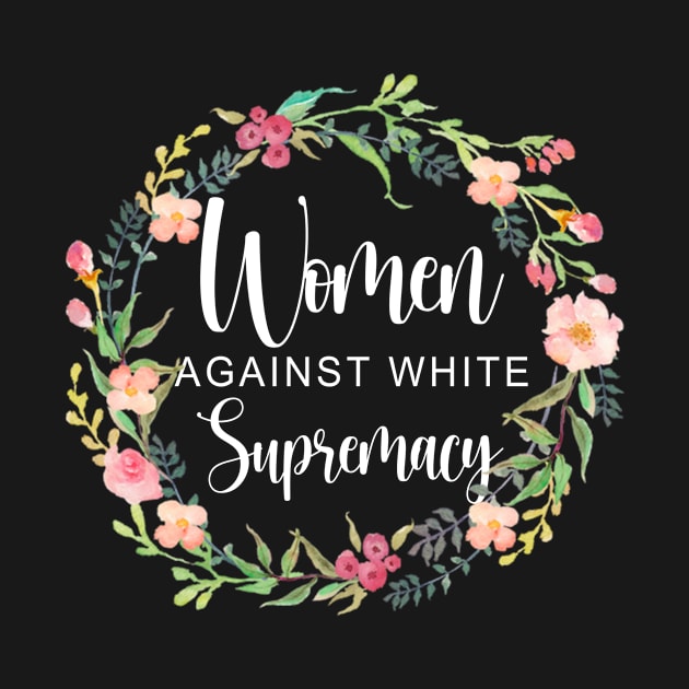 women against white supremacy by creativity-w