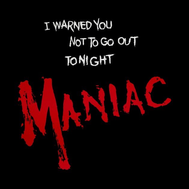 Maniac by Asanisimasa