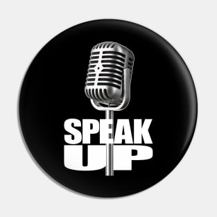 Speak Up Pin