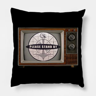 Please Stand By Pillow
