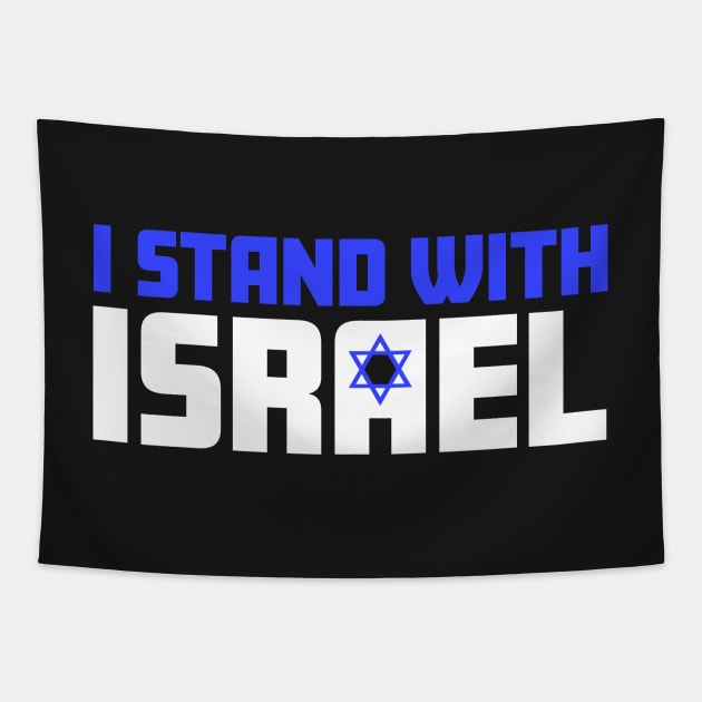 I STAND WITH ISRAEL Israel Support T-Shirt Tapestry by dlinca