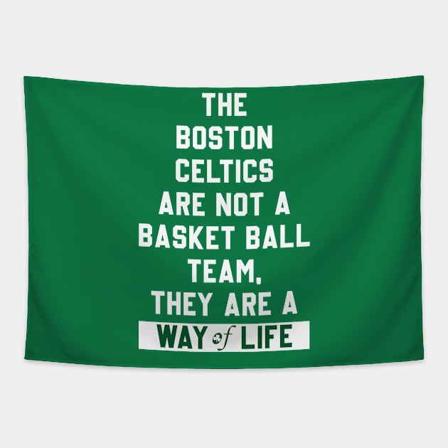 Boston Celtics are a way of life Tapestry by teesmile