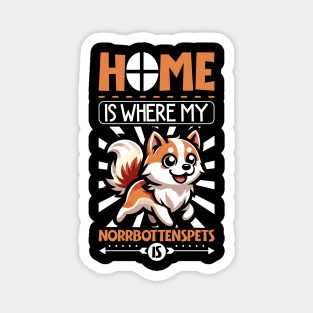 Home is with my Norrbottenspets Magnet