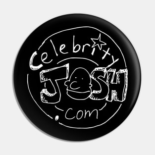 Celebrity Josh logo (white chalk) Pin