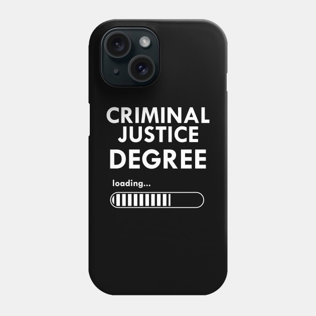 Criminal Justice Degree Phone Case by KC Happy Shop