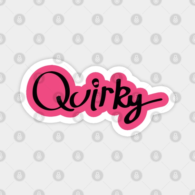 Quirky Magnet by Sarah Butler