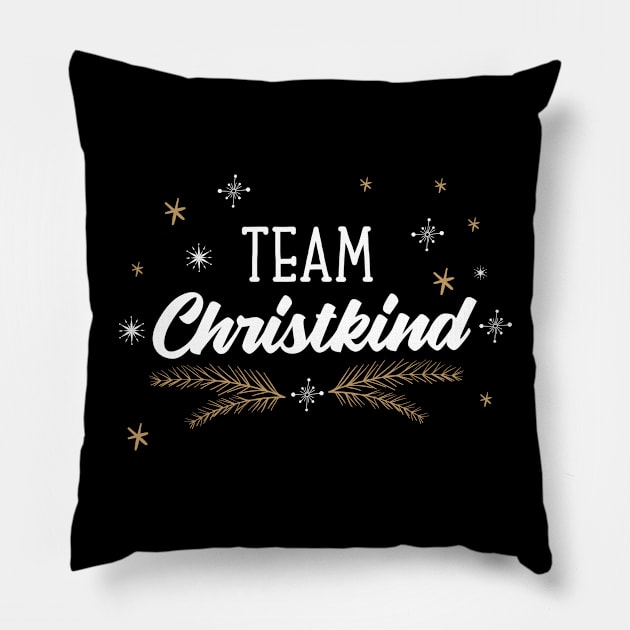 Team Christkind  Outfit for Family Christmasoutfit Pillow by alpmedia