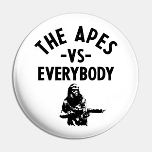 Planet of the Apes - vs. Everybody 2.0 Pin