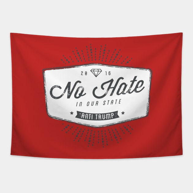 Diamond No Hate in Our State Tapestry by kippygo