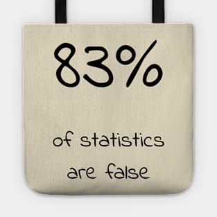 83% of statistics are false - Pink Tote