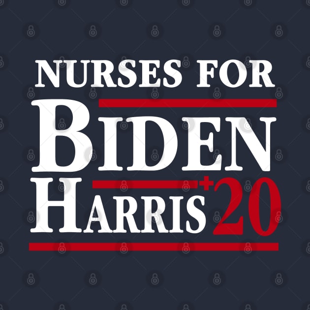 Nurses For Biden Harris 2020 by E