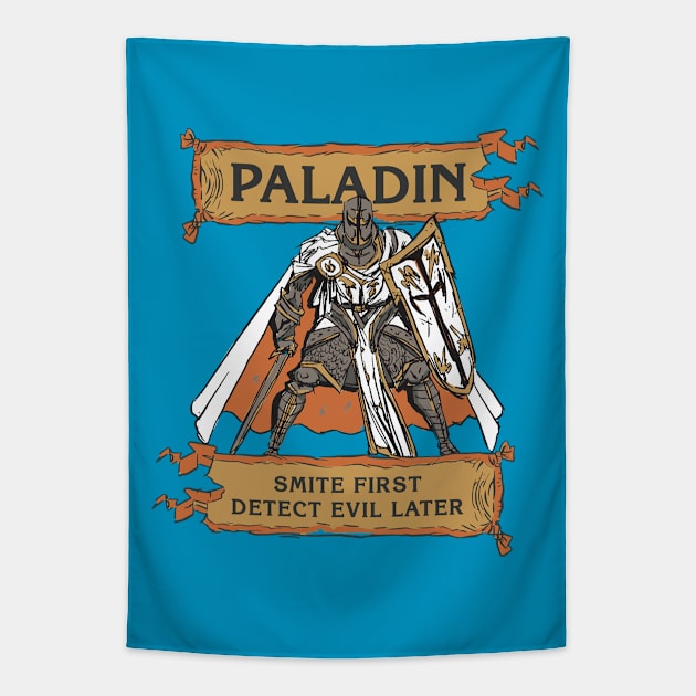 Tabletop RPG Paladin - Smite First, Detect Evil Later Tapestry by M n' Emz Studio