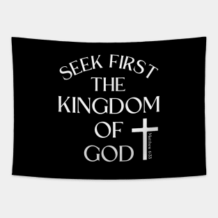 SEEK FIRST THE KINGDOM OF GOD Tapestry