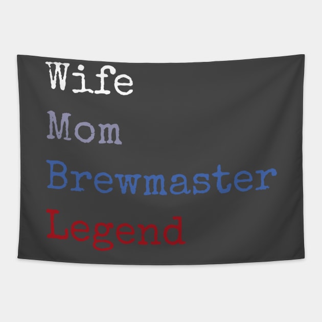 Wife mom brewmaster legend Tapestry by Apollo Beach Tees