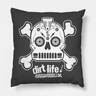 DIRT LIFE! Pillow