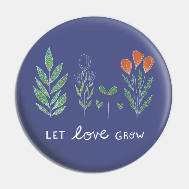 Let Love Grow Color Pin by InkedinRed