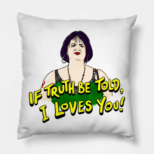 Nessa if truth be told, I loves you Pillow by danpritchard