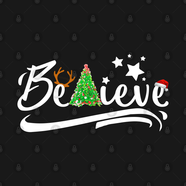 Discover Believe in Christmas - Believe Christmas - T-Shirt