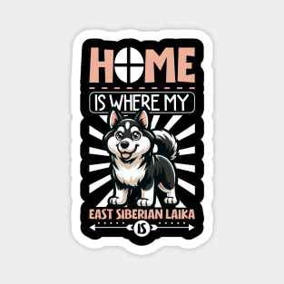 Home is with my East Siberian Laika Magnet