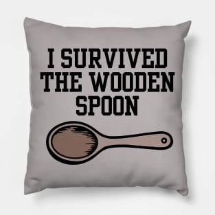 I Survived The Wooden Spoon (black) Pillow