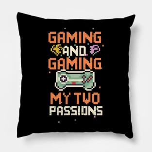 GAMING & GAMING my 2 passions in retro gaming style Pillow