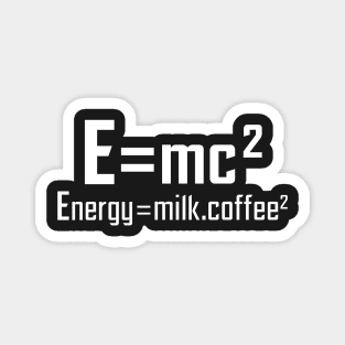 E=mc2 - Funny Physics Joke Magnet