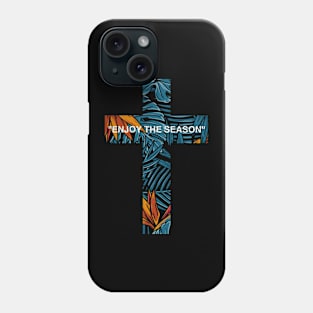 Enjoy The Season Phone Case