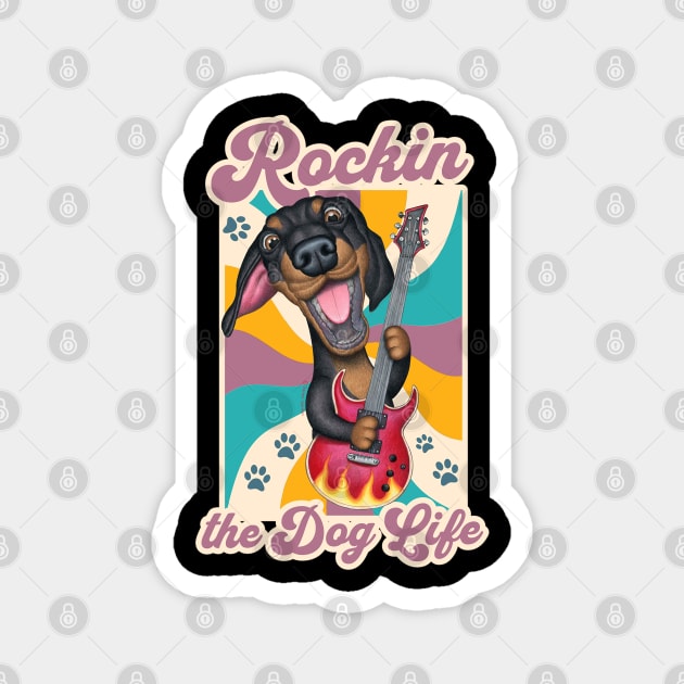 Rockin The Dog Life Magnet by Danny Gordon Art