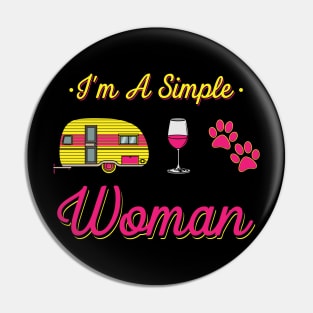 Camping Wine Dogs - I'm a simple woman Pin