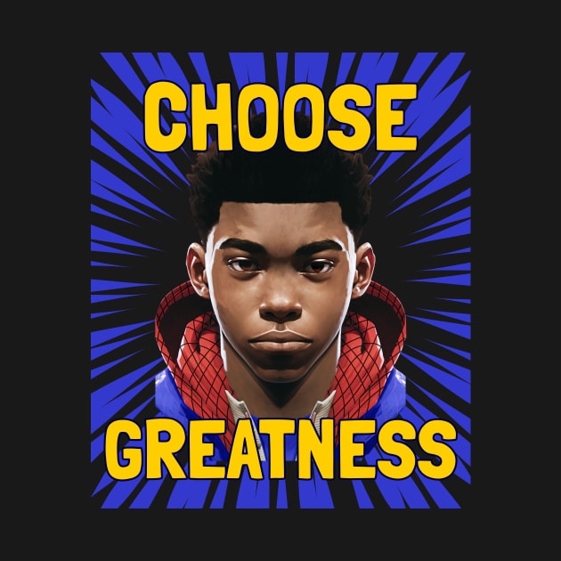 choose greatness - miles morales by WOAT