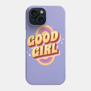 good girl Phone Case