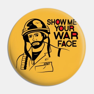 War Face Pin