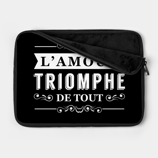 French Slogan L Amour Triomphe Lamour Triomphe Laptop Case Teepublic French Slogan L Amour Triomphe Lamour Triomphe Laptop Case Teepublic