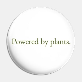 Powered by plants Pin