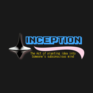 The Definition of Inception T-Shirt