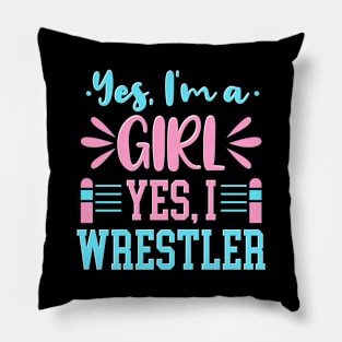 Yes I'm A Girl Yes I Wrestle Pillow